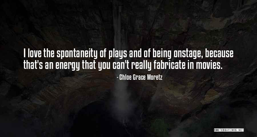Grace Of Love Quotes By Chloe Grace Moretz Grace Of Love Quotes By Chloe Grace Moretz