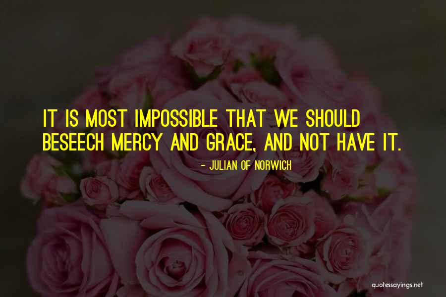 Grace Of Quotes By Julian Of Norwich Grace Of Quotes By Julian Of Norwich