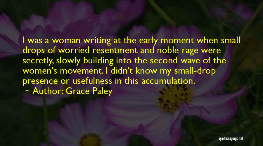 Grace Of Woman Quotes By Grace Paley