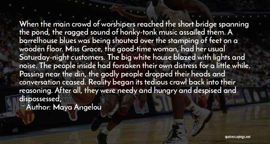 Grace Of Woman Quotes By Maya Angelou