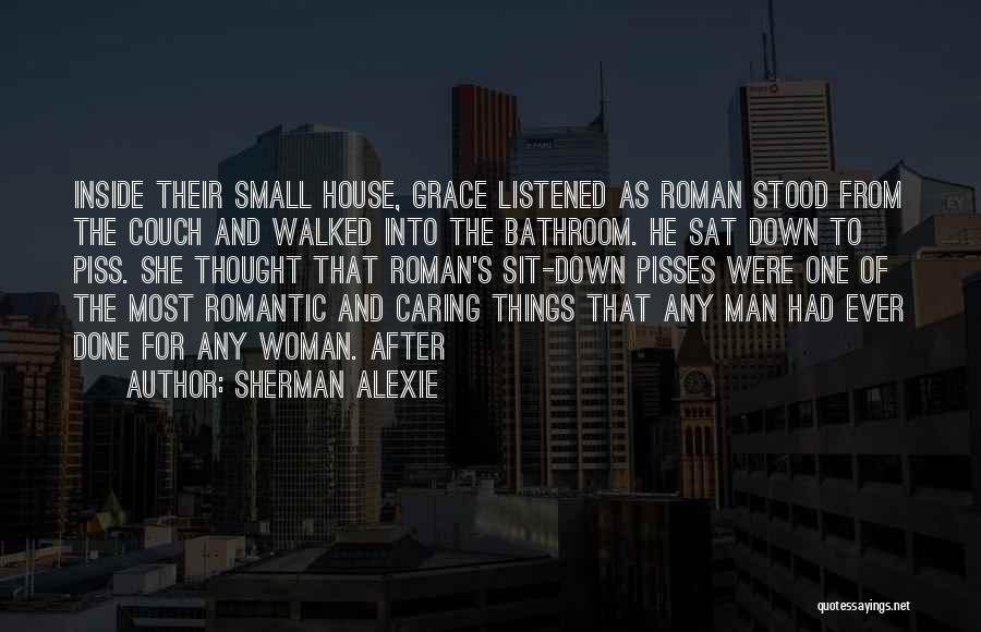 Grace Of Woman Quotes By Sherman Alexie