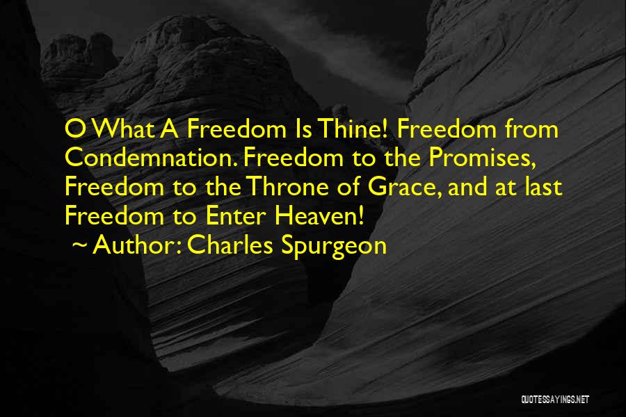 Grace O'malley Quotes By Charles Spurgeon