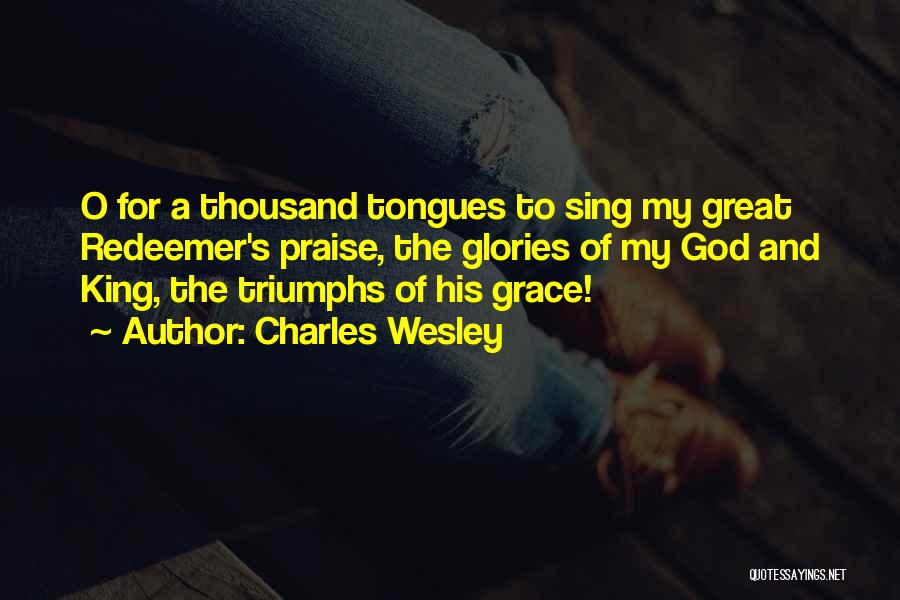 Grace O'malley Quotes By Charles Wesley