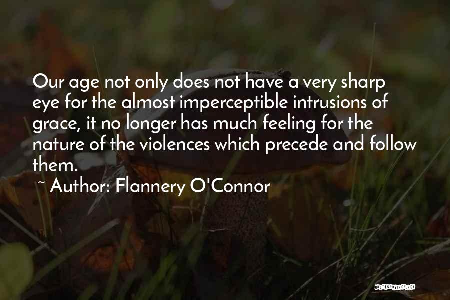 Grace O'malley Quotes By Flannery O'Connor