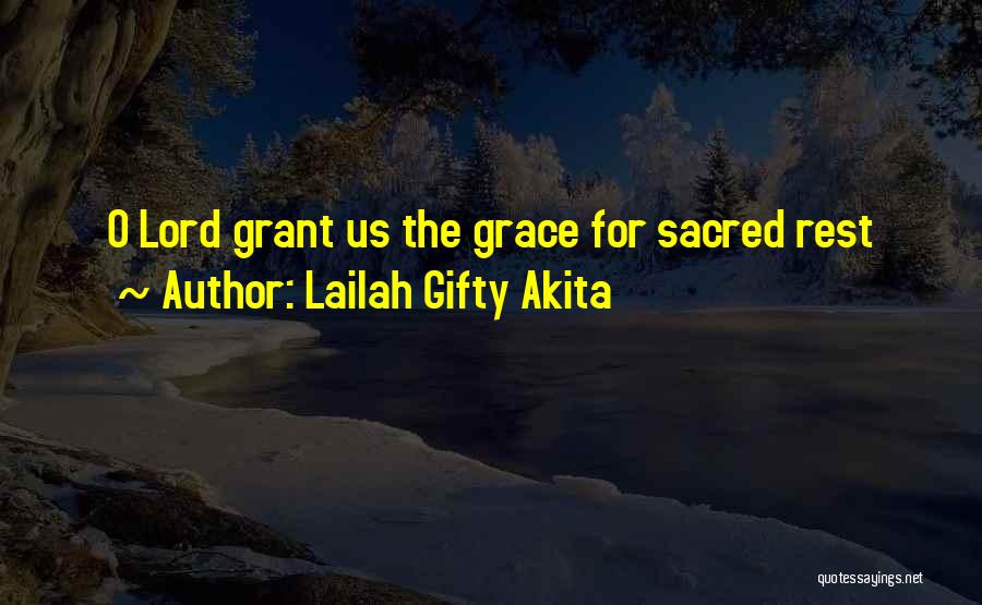 Grace O'malley Quotes By Lailah Gifty Akita
