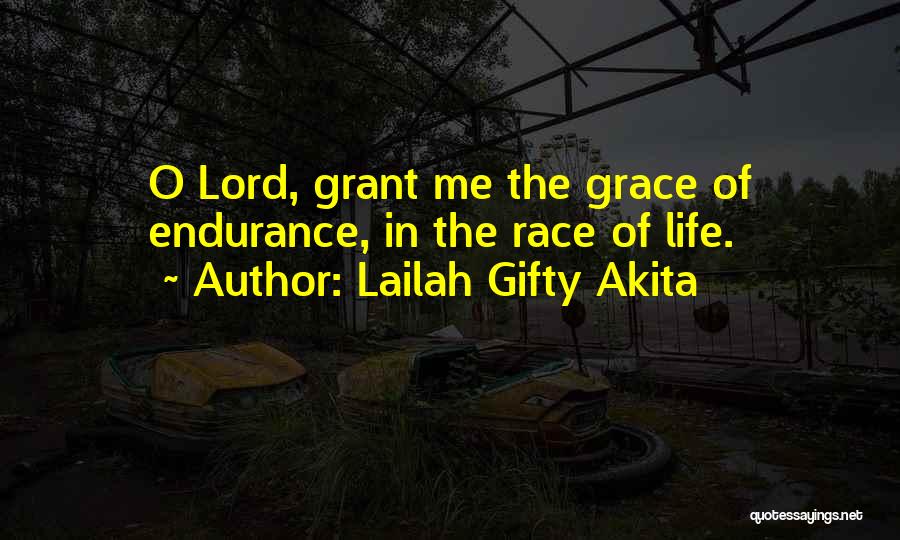 Grace O'malley Quotes By Lailah Gifty Akita