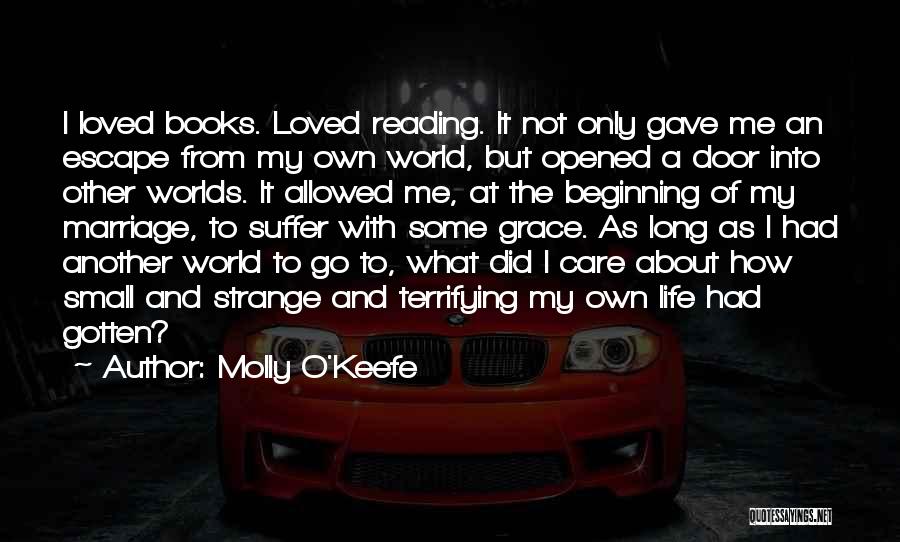 Grace O'malley Quotes By Molly O'Keefe