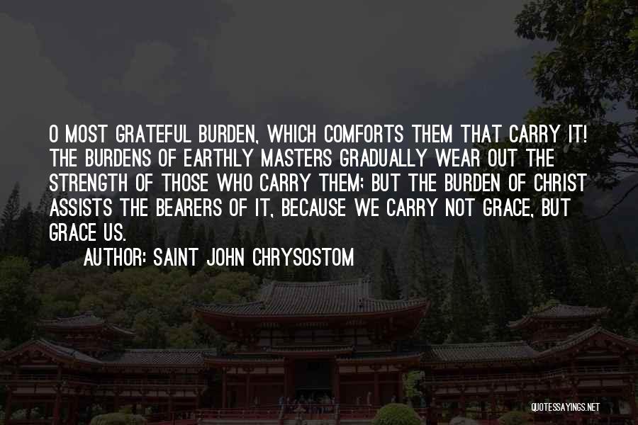 Grace O'malley Quotes By Saint John Chrysostom