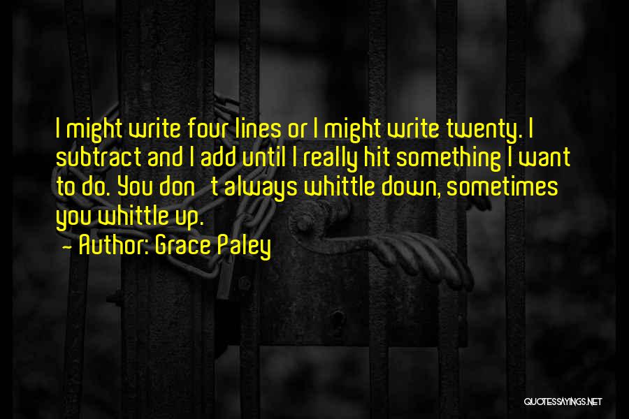 Grace Paley Quotes 111134