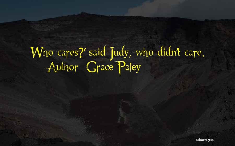 Grace Paley Quotes 1126390