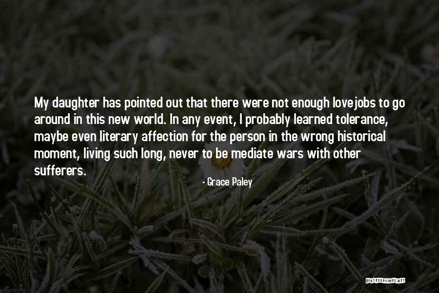 Grace Paley Quotes 138151 Grace Paley Quotes 138151