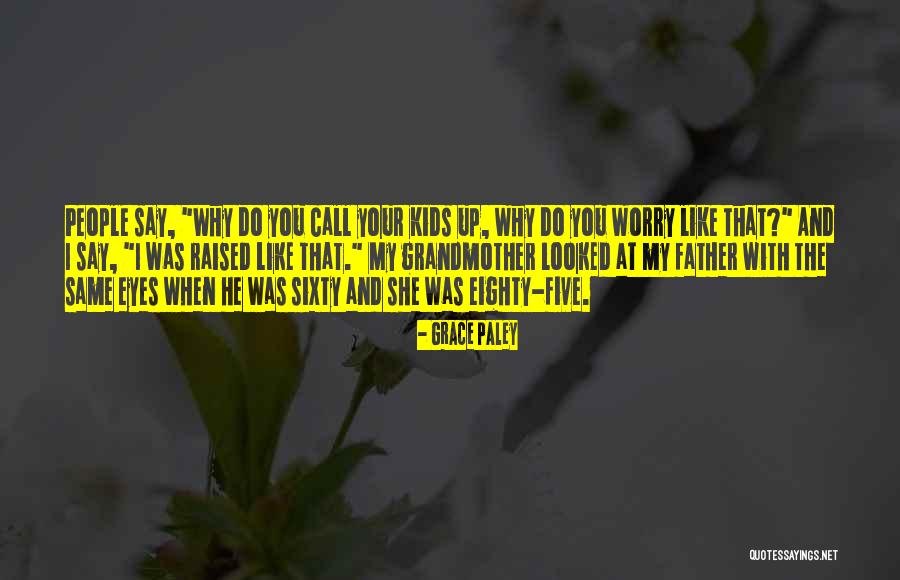 Grace Paley Quotes 1935048 Grace Paley Quotes 1935048