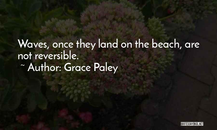 Grace Paley Quotes 2050303
