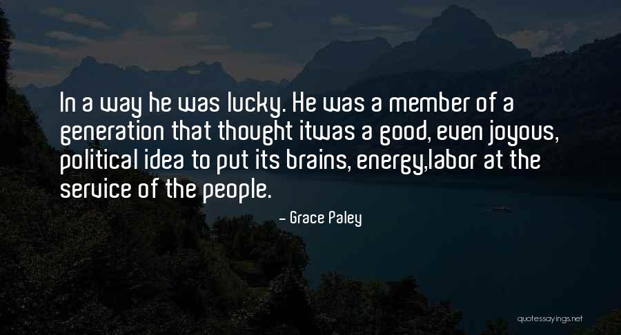 Grace Paley Quotes 2118405 Grace Paley Quotes 2118405