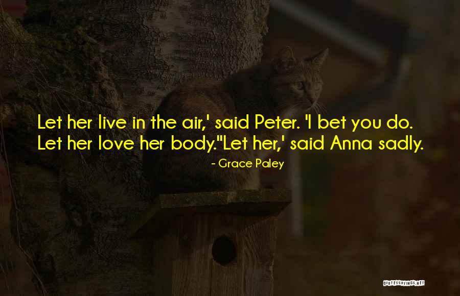 Grace Paley Quotes 2185806 Grace Paley Quotes 2185806