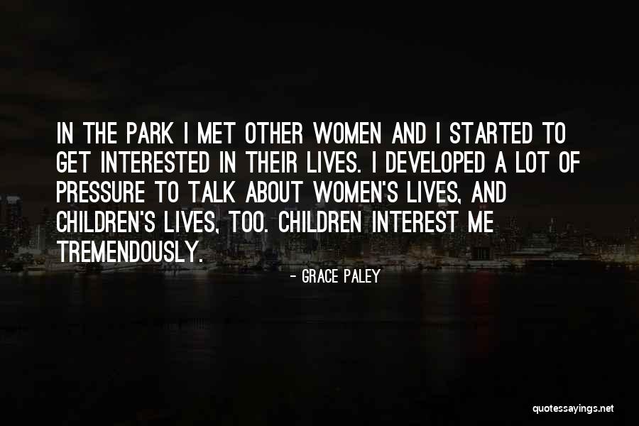 Grace Paley Quotes 360383 Grace Paley Quotes 360383