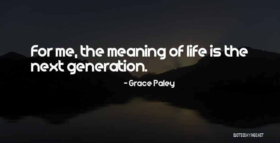 Grace Paley Quotes 845719 Grace Paley Quotes 845719