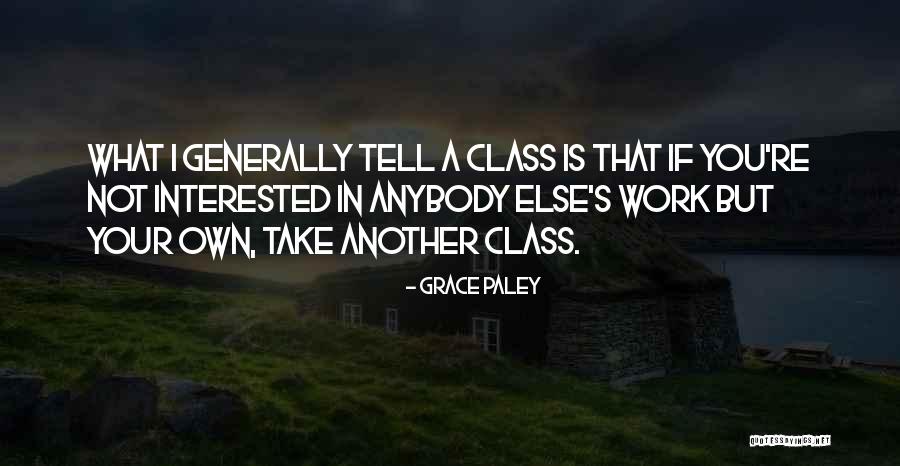Grace Paley Quotes 894543 Grace Paley Quotes 894543