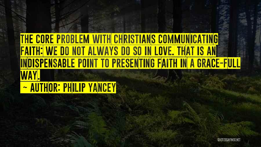 Grace Philip Yancey Quotes By Philip Yancey