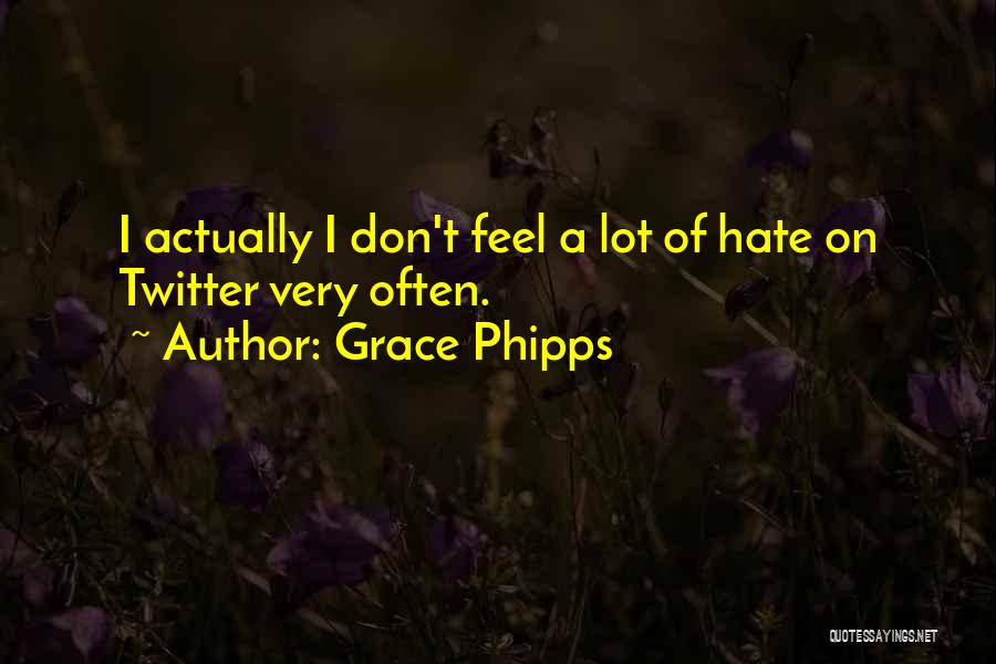 Grace Phipps Quotes 401920