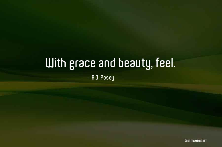 Grace Quotes Quotes By A.D. Posey Grace Quotes Quotes By A.D. Posey
