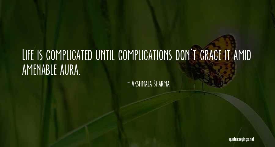 Grace Quotes Quotes By Akshmala Sharma