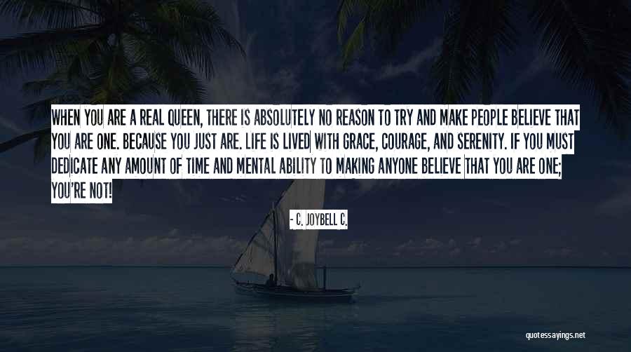 Grace Quotes Quotes By C. JoyBell C. Grace Quotes Quotes By C. JoyBell C.