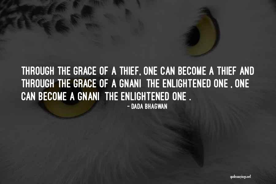 Grace Quotes Quotes By Dada Bhagwan Grace Quotes Quotes By Dada Bhagwan