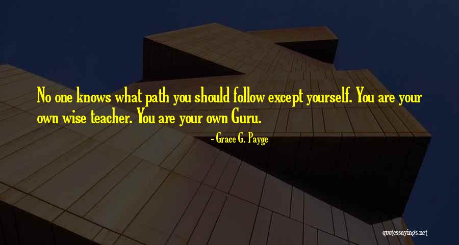 Grace Quotes Quotes By Grace G. Payge Grace Quotes Quotes By Grace G. Payge