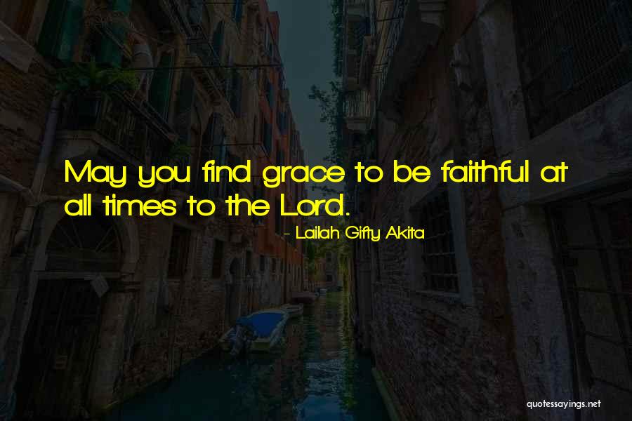 Grace Quotes Quotes By Lailah Gifty Akita Grace Quotes Quotes By Lailah Gifty Akita