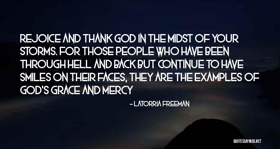 Grace Quotes Quotes By Latorria Freeman Grace Quotes Quotes By Latorria Freeman
