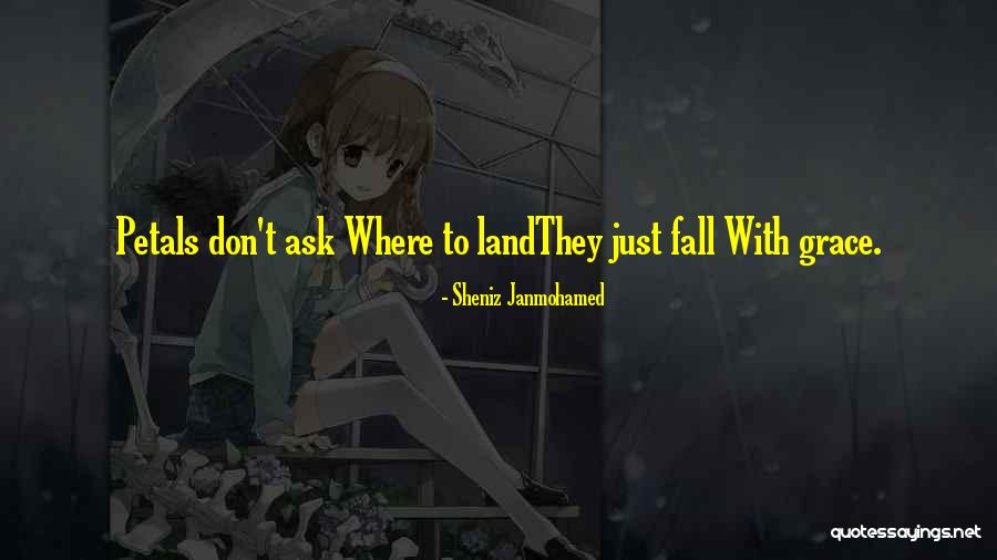 Grace Quotes Quotes By Sheniz Janmohamed Grace Quotes Quotes By Sheniz Janmohamed