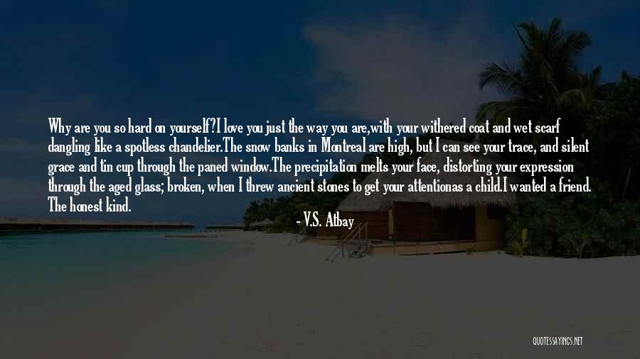 Grace Quotes Quotes By V.S. Atbay Grace Quotes Quotes By V.S. Atbay