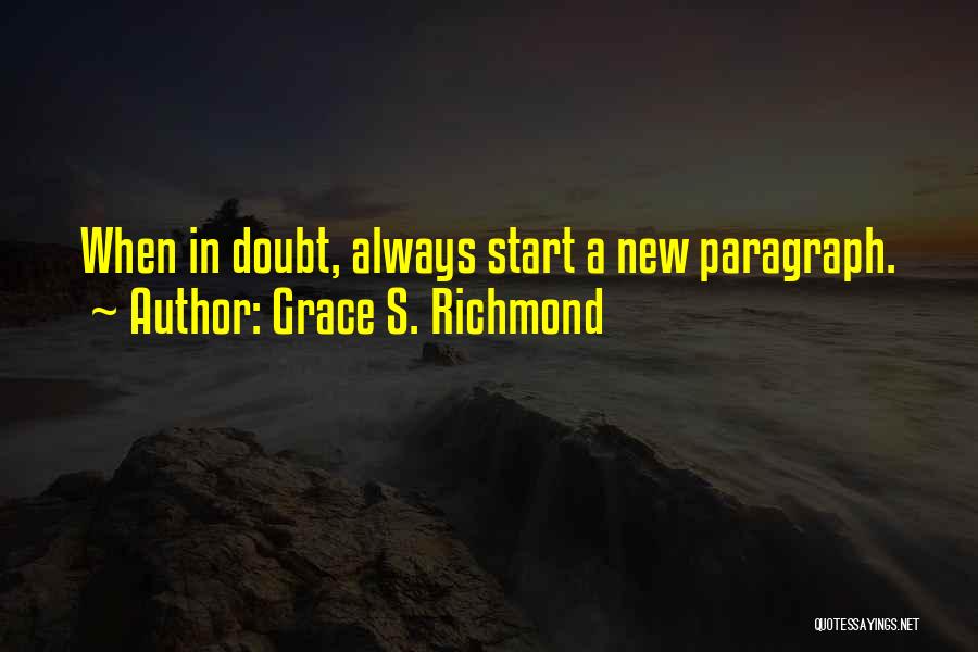 Grace S. Richmond Quotes 1021625