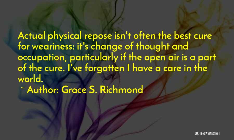 Grace S. Richmond Quotes 1452947