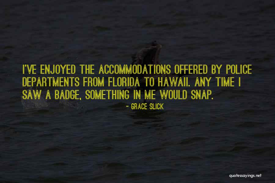 Grace Slick Quotes 102953 Grace Slick Quotes 102953