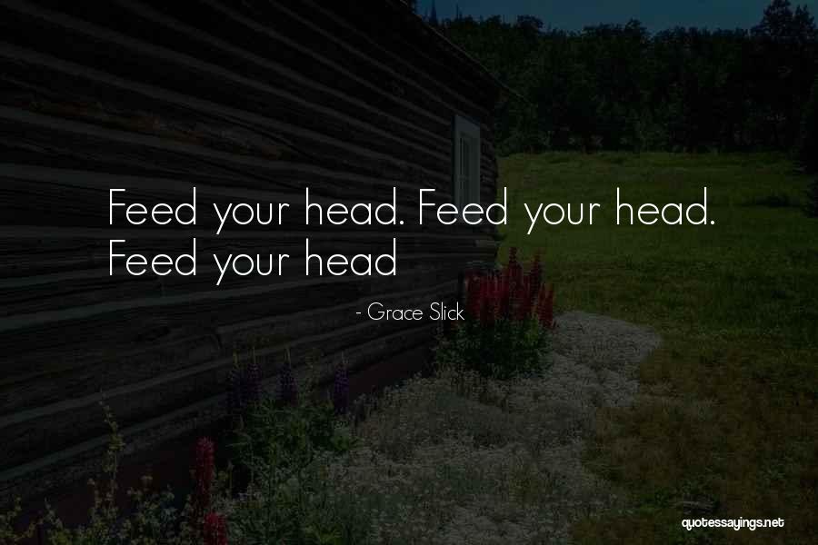 Grace Slick Quotes 104394 Grace Slick Quotes 104394