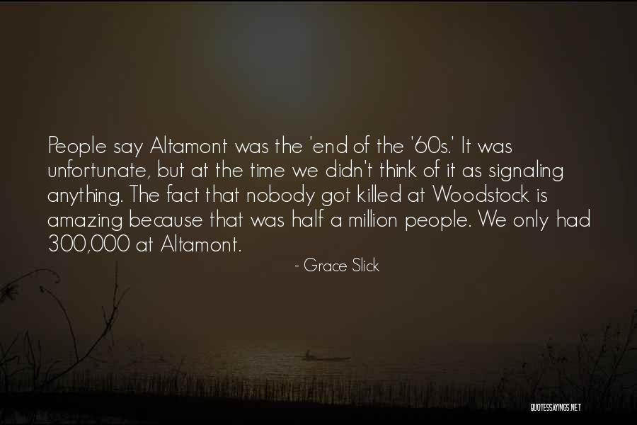 Grace Slick Quotes 1263202 Grace Slick Quotes 1263202
