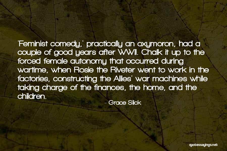 Grace Slick Quotes 1565962 Grace Slick Quotes 1565962