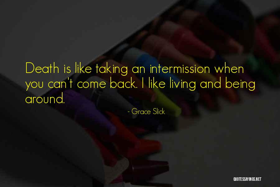 Grace Slick Quotes 1594981 Grace Slick Quotes 1594981