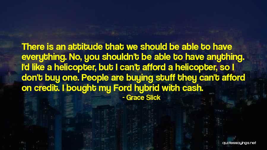 Grace Slick Quotes 1620757 Grace Slick Quotes 1620757