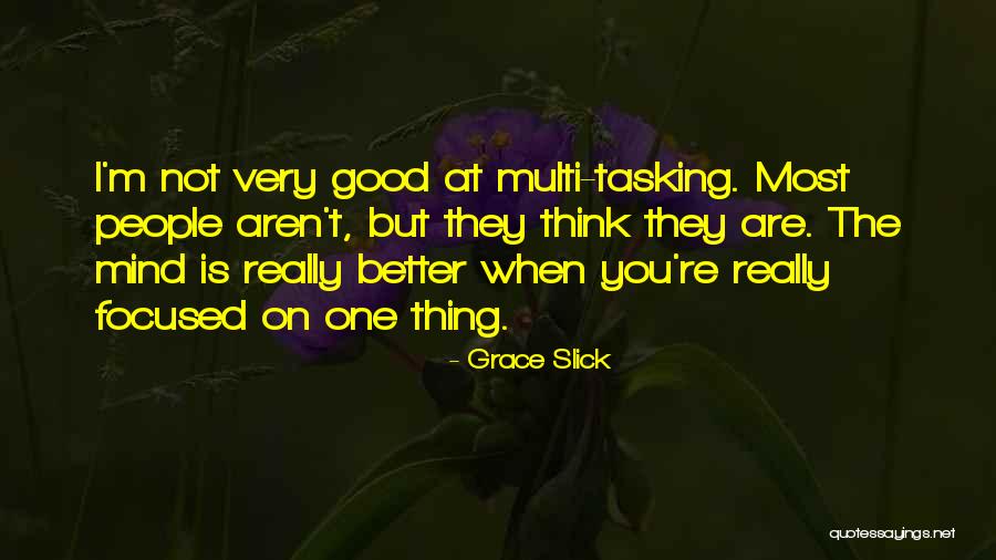 Grace Slick Quotes 1730383 Grace Slick Quotes 1730383