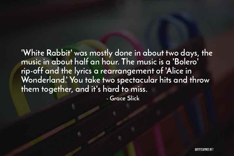 Grace Slick Quotes 1758270 Grace Slick Quotes 1758270