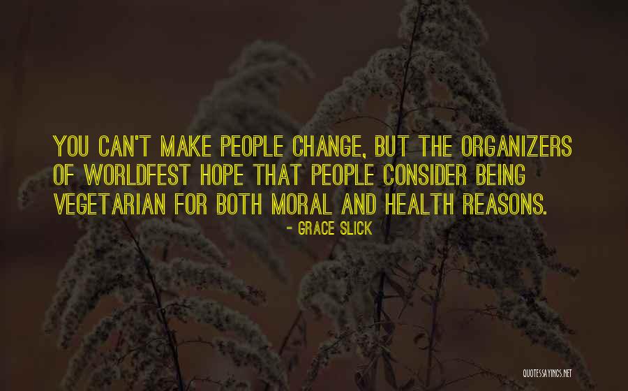 Grace Slick Quotes 2217901 Grace Slick Quotes 2217901