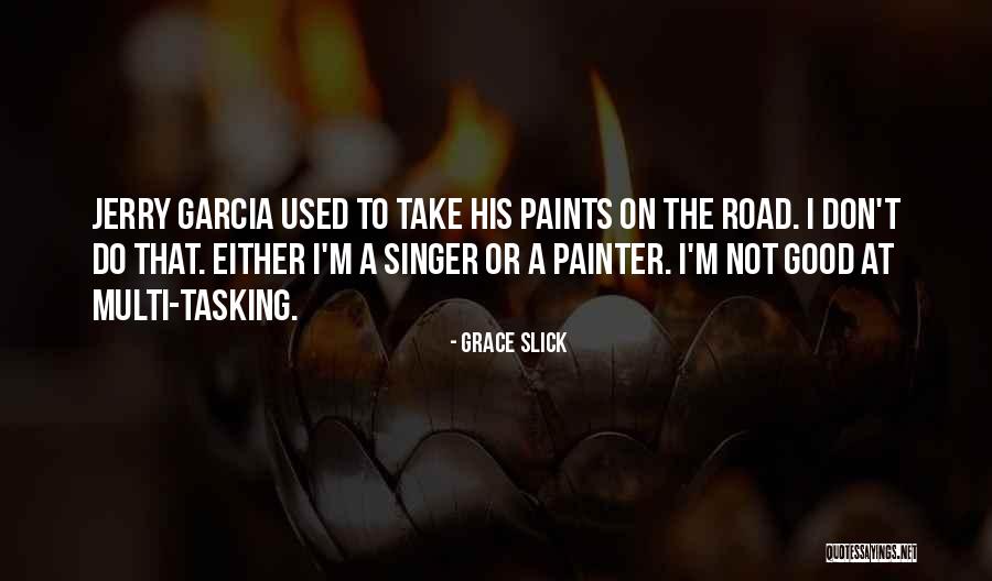 Grace Slick Quotes 401162 Grace Slick Quotes 401162
