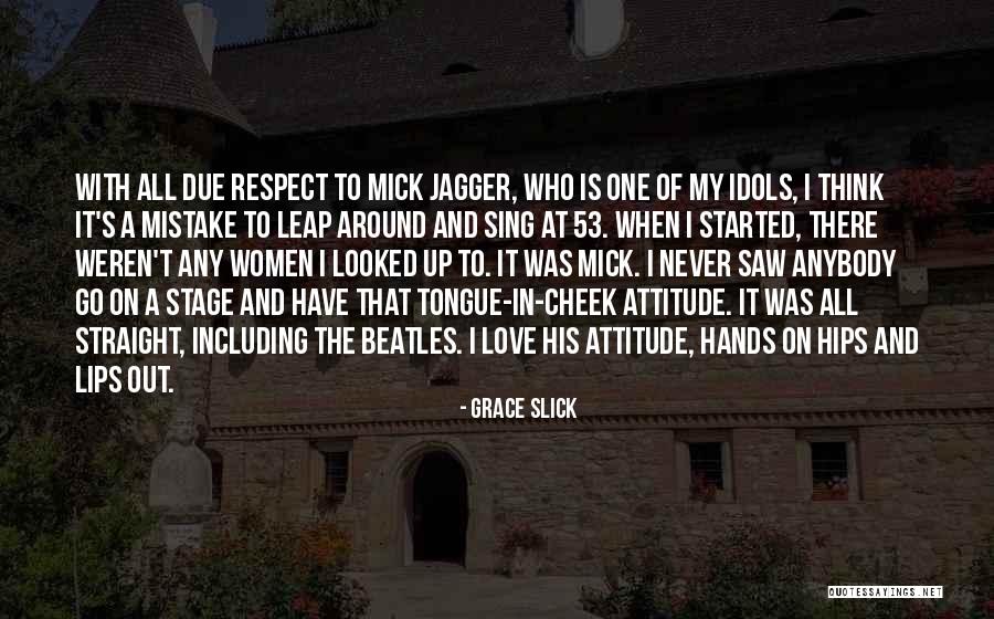 Grace Slick Quotes 572622 Grace Slick Quotes 572622