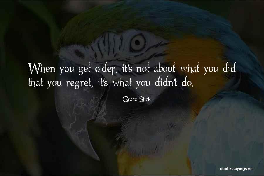 Grace Slick Quotes 641184 Grace Slick Quotes 641184