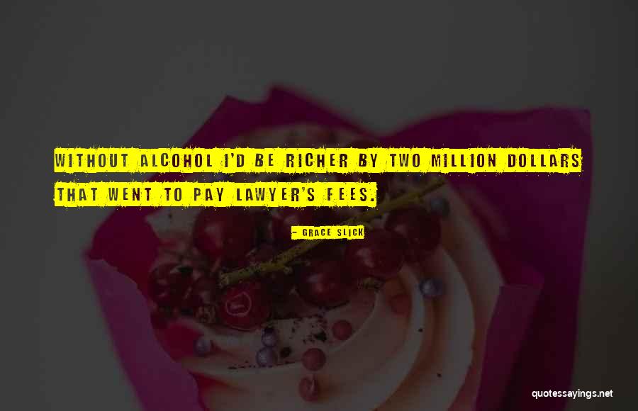 Grace Slick Quotes 869513 Grace Slick Quotes 869513