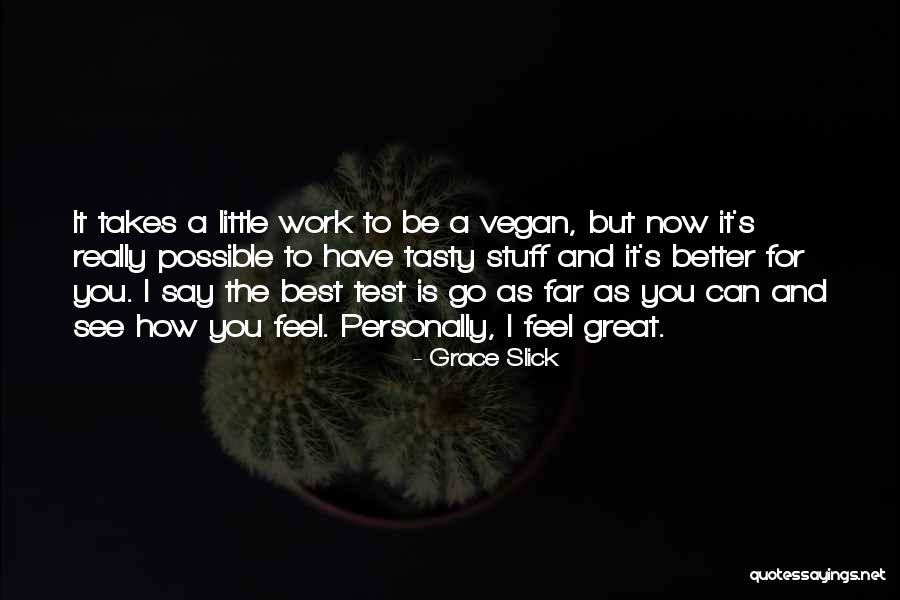 Grace Slick Quotes 886588 Grace Slick Quotes 886588