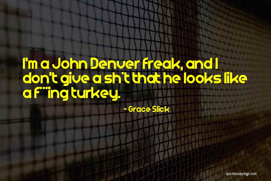 Grace Slick Quotes 908101 Grace Slick Quotes 908101